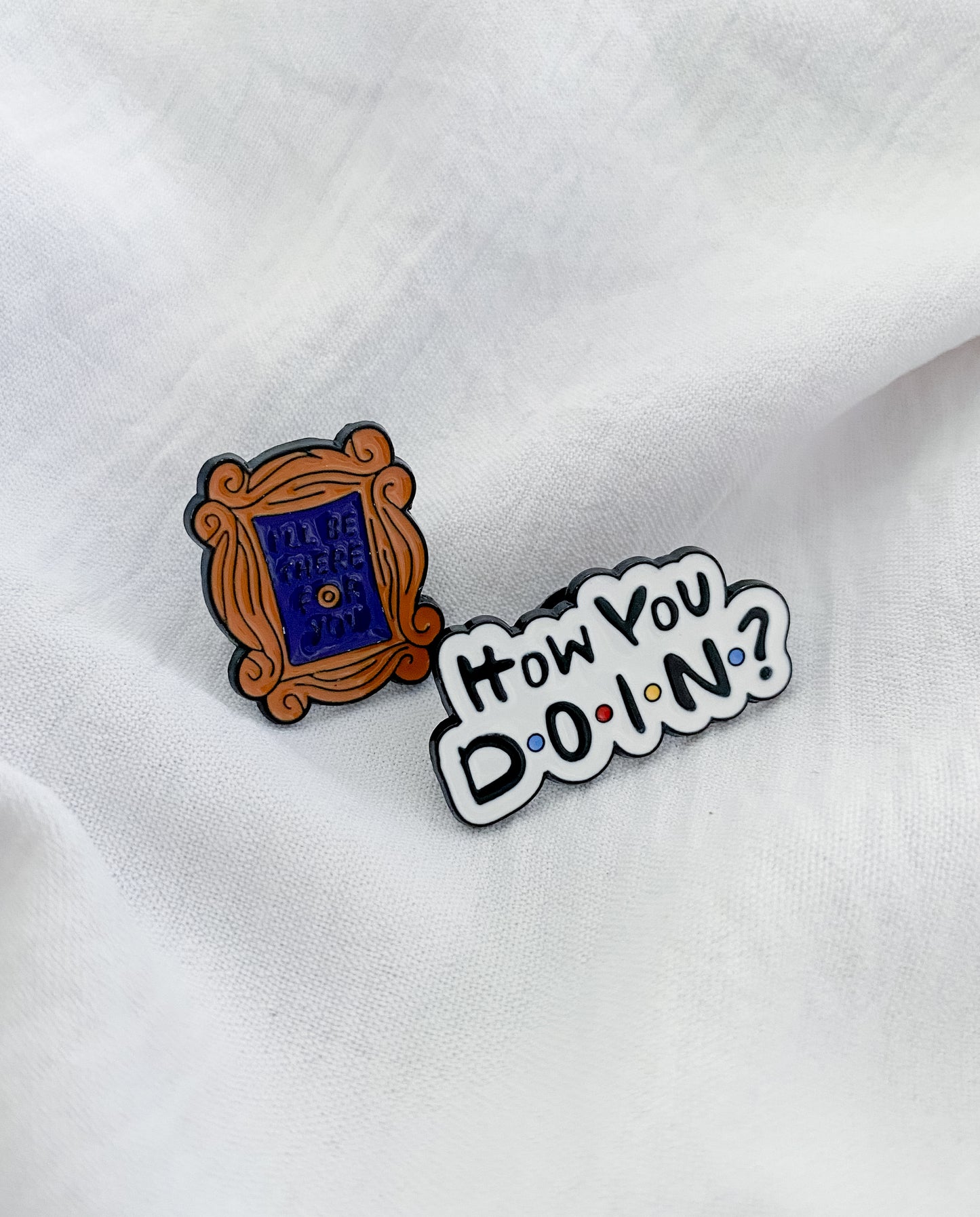 ‘How You Doin?’ Pin Set
