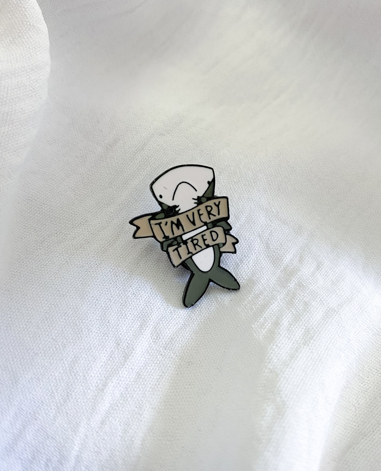 “I’m Very Tired” Shark Pin