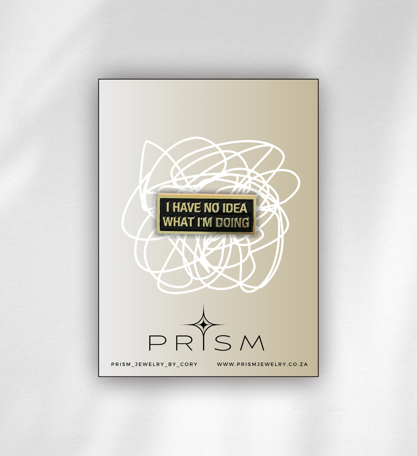 ‘I Don’t Know What I’m Doing’ Gold Pin