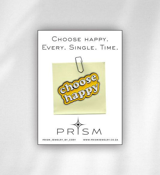 ‘Choose Happy’ Pin