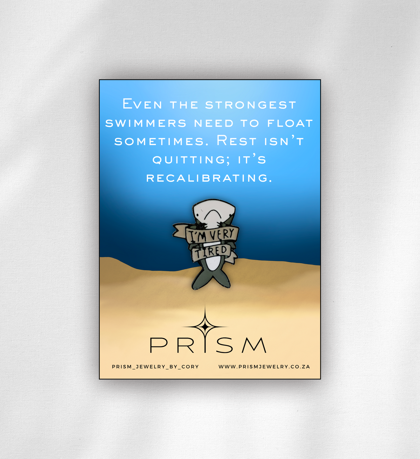 “I’m Very Tired” Shark Pin