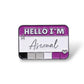 Name-Tag Pin - Asexual